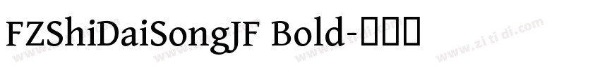 FZShiDaiSongJF Bold字体转换